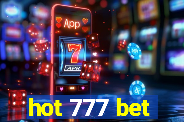 hot 777 bet